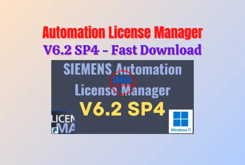 Siemens Automation License Manager 6.2 SP4 Download Windows 11